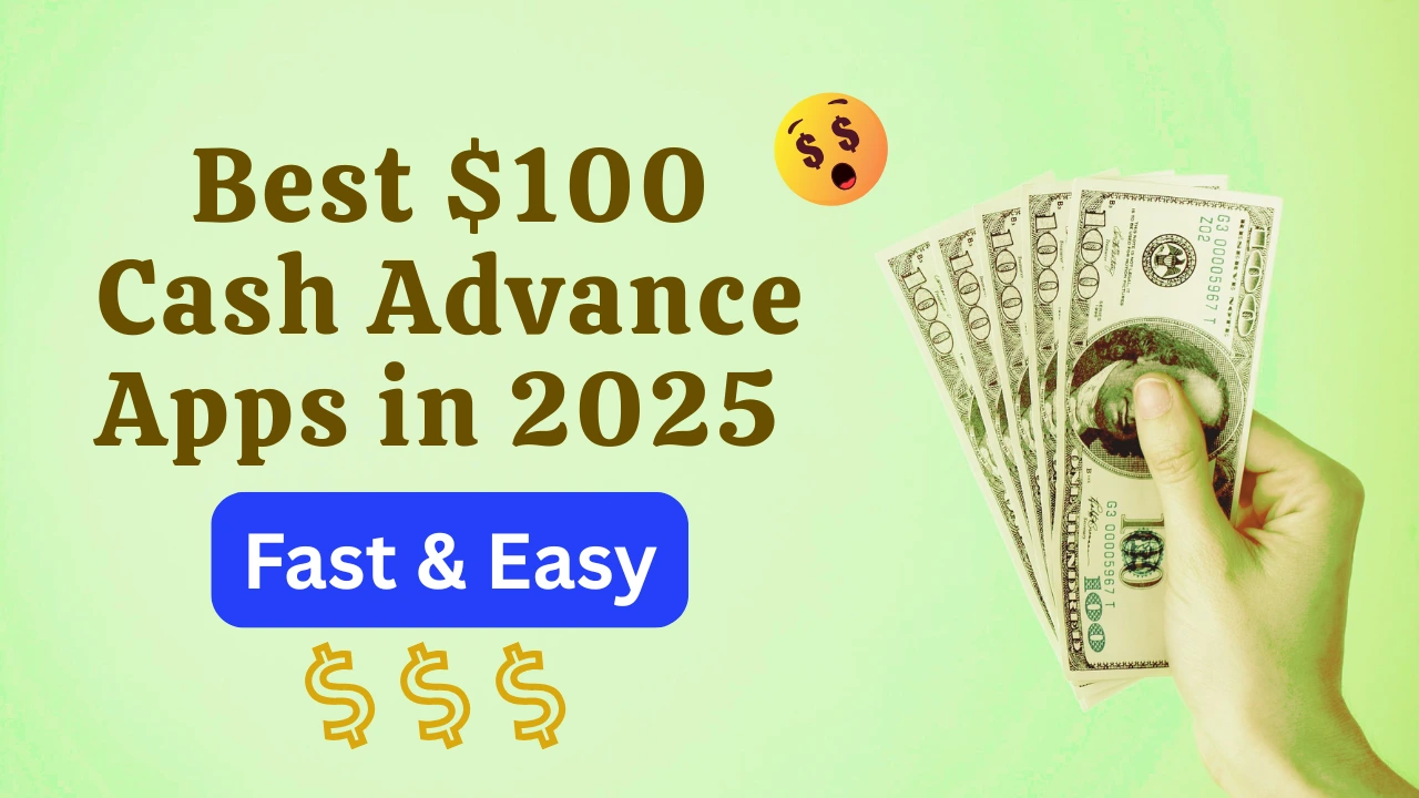 Top-rated $100 cash advance apps in 2025 for instant funding